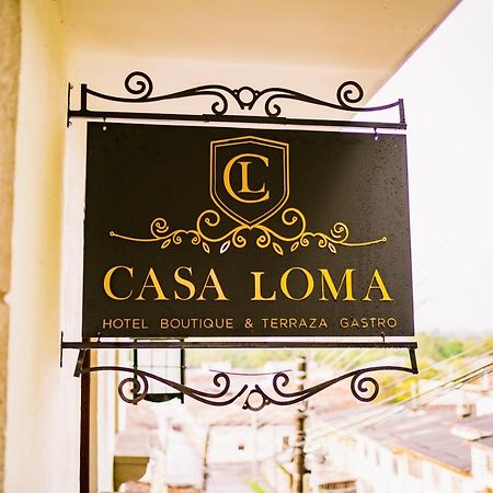 פופאיין Casa Loma Hotel Boutique & Terraza Gastro מראה חיצוני תמונה